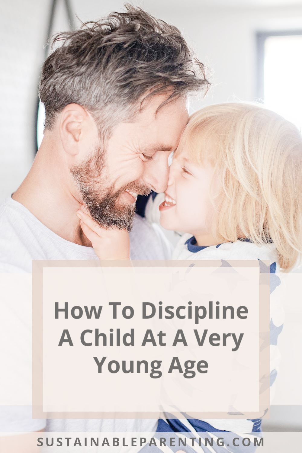 How To Discipline A Child At A Very Young Age