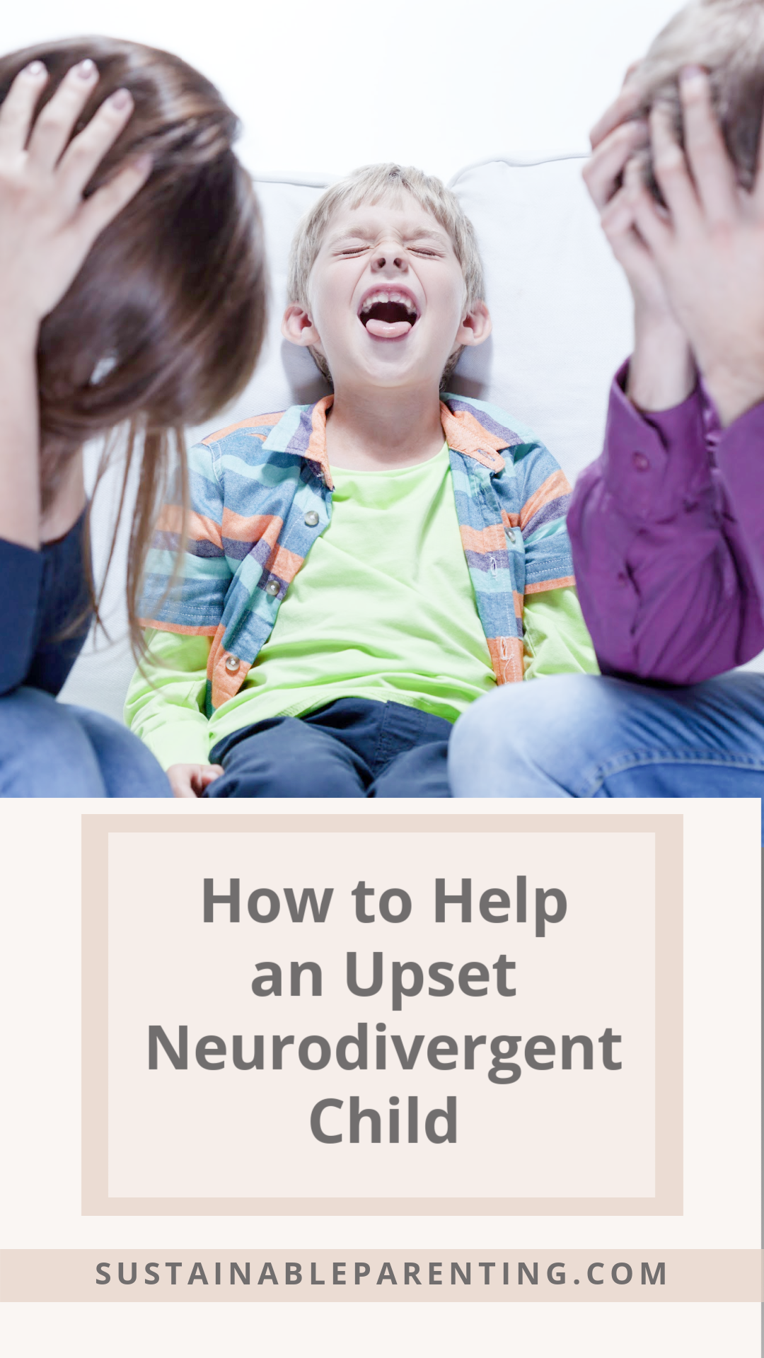 How to Help an Upset Neurodivergent Child